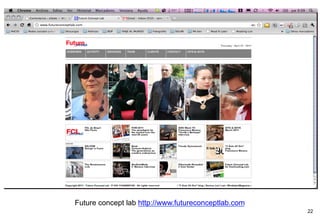 Future concept lab http://www.futureconceptlab.com
                                                     22
 