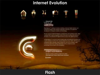Internet Evolution




      Flash
 