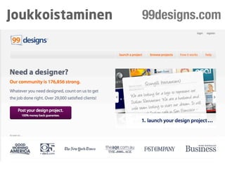 Joukkoistaminen   99designs.com
 