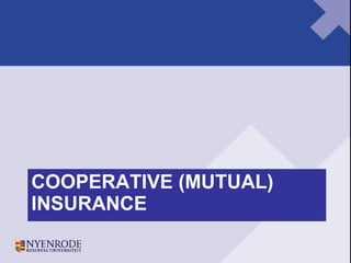 COOPERATIVE (MUTUAL) INSURANCE 