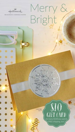 Merry &
Bright
$10
GIFT CARDfor every $100 you spend
FREE shipping, too*
1HBE7383
$1.79
 
