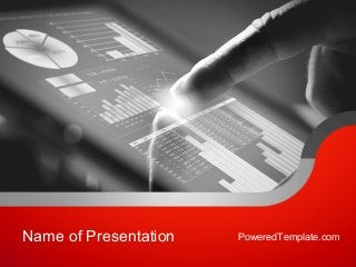 Name of Presentation PoweredTemplate.com
 