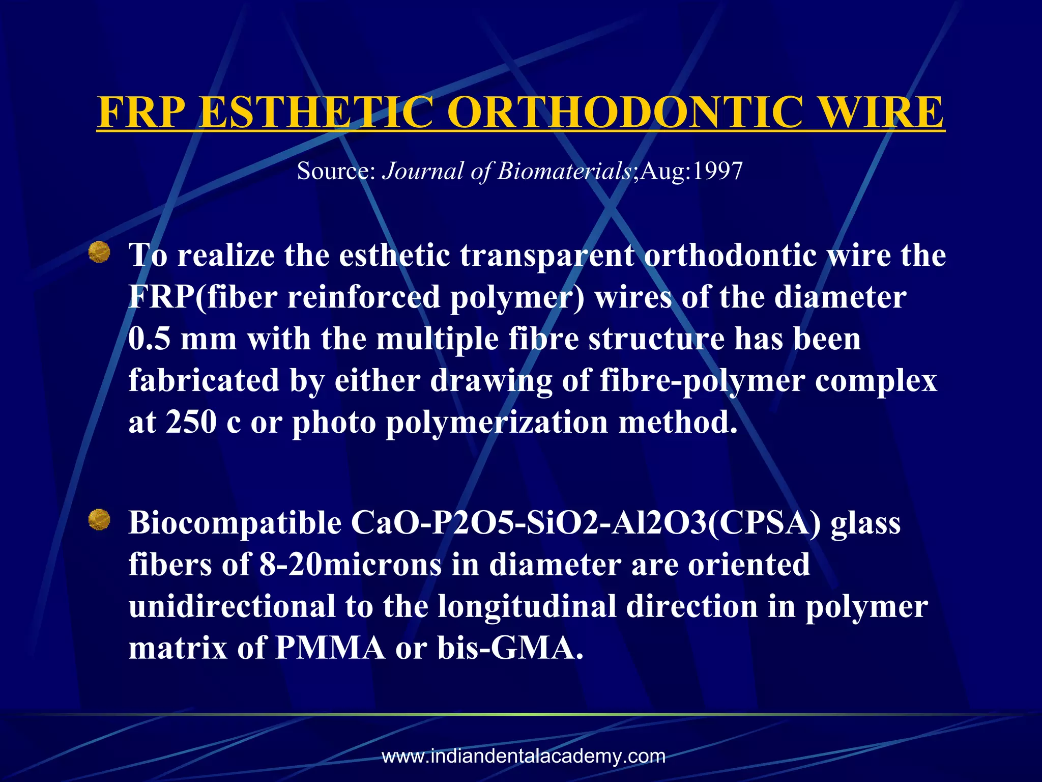 newer orthodontic wires PPT