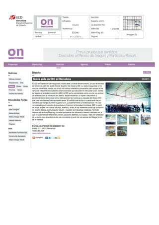 Tirada: - Sección: -
Difusión: - Espacio (cm ):2
-
(O.J.D.) Ocupación (%): -
Audiencia: - Valor (€): 1.250, 00
Revista General (E.G.M.) Valor Pág. (€): -
Imagen: Sí
Online 01/12/2011 Página: -