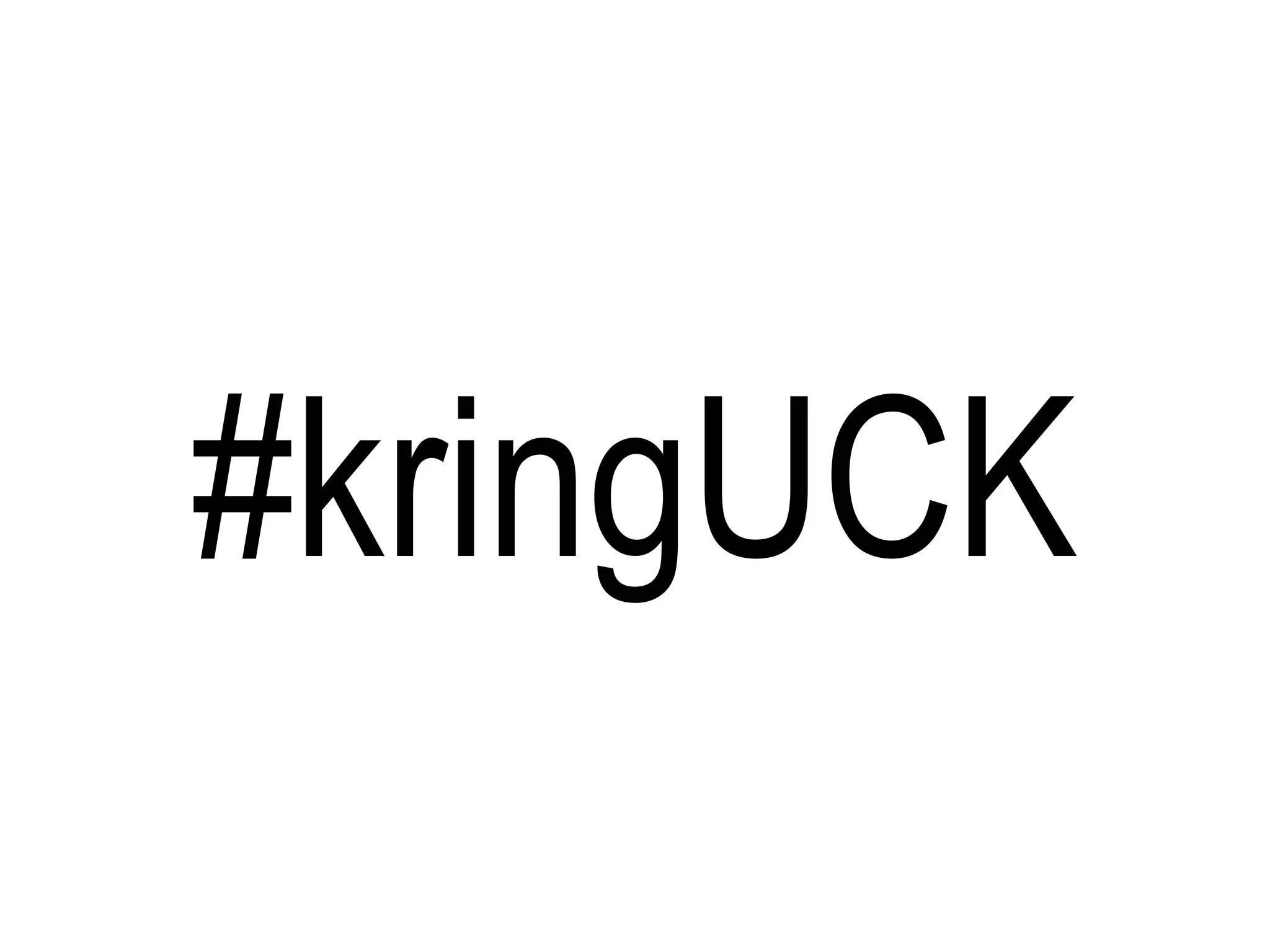 #kringUCK
 