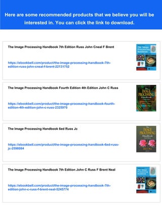 The Image Processing Handbook Sixth Edition 6th Edition John C Russ | PDF