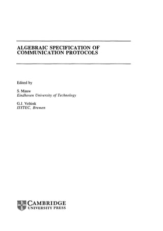 Algebraic Specification Of Communication Protocols S Mauw G J Veltink ...
