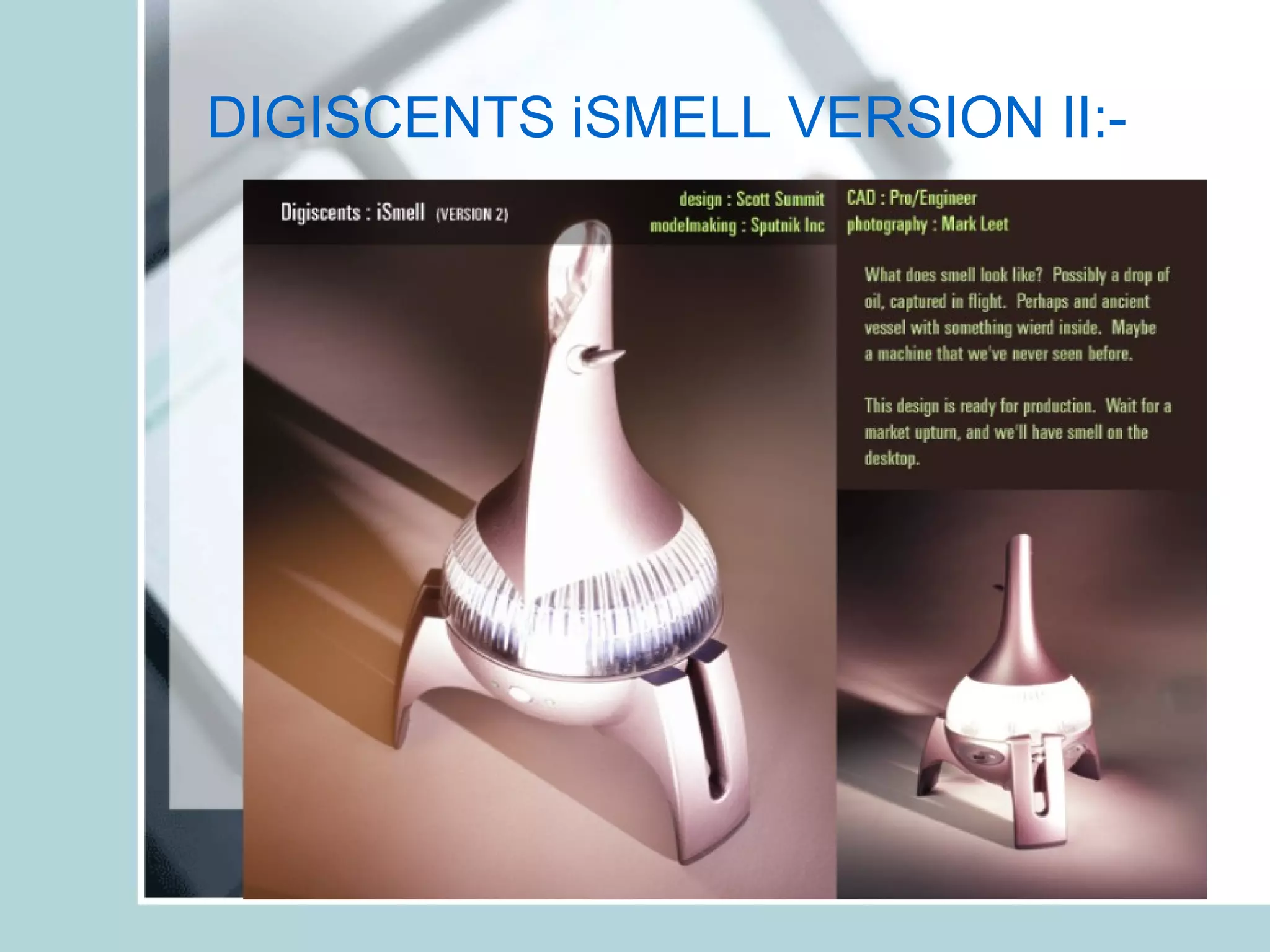 DIGISCENTS iSMELL VERSION II:- 