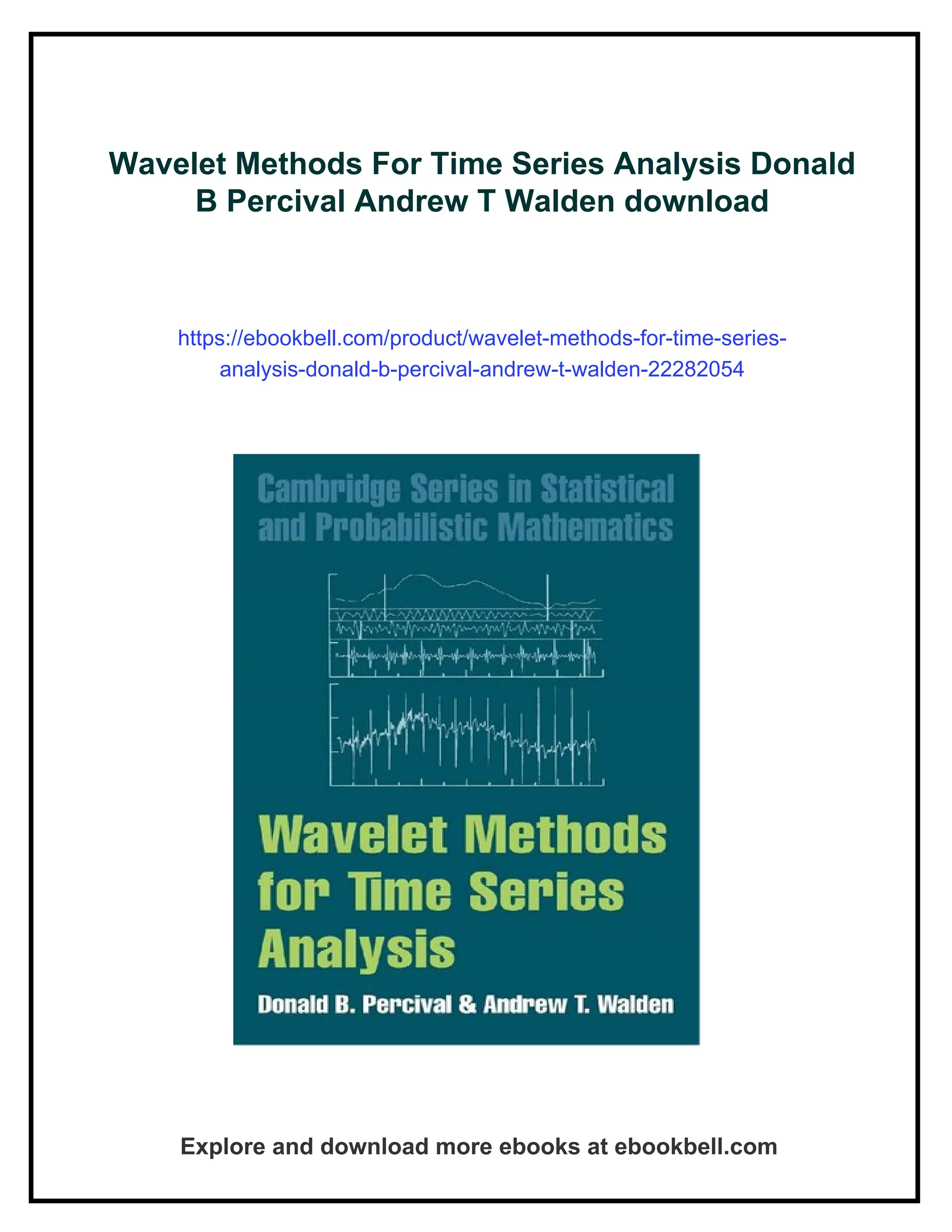 Wavelet Methods For Time Series Analysis Donald B Percival Andrew T ...