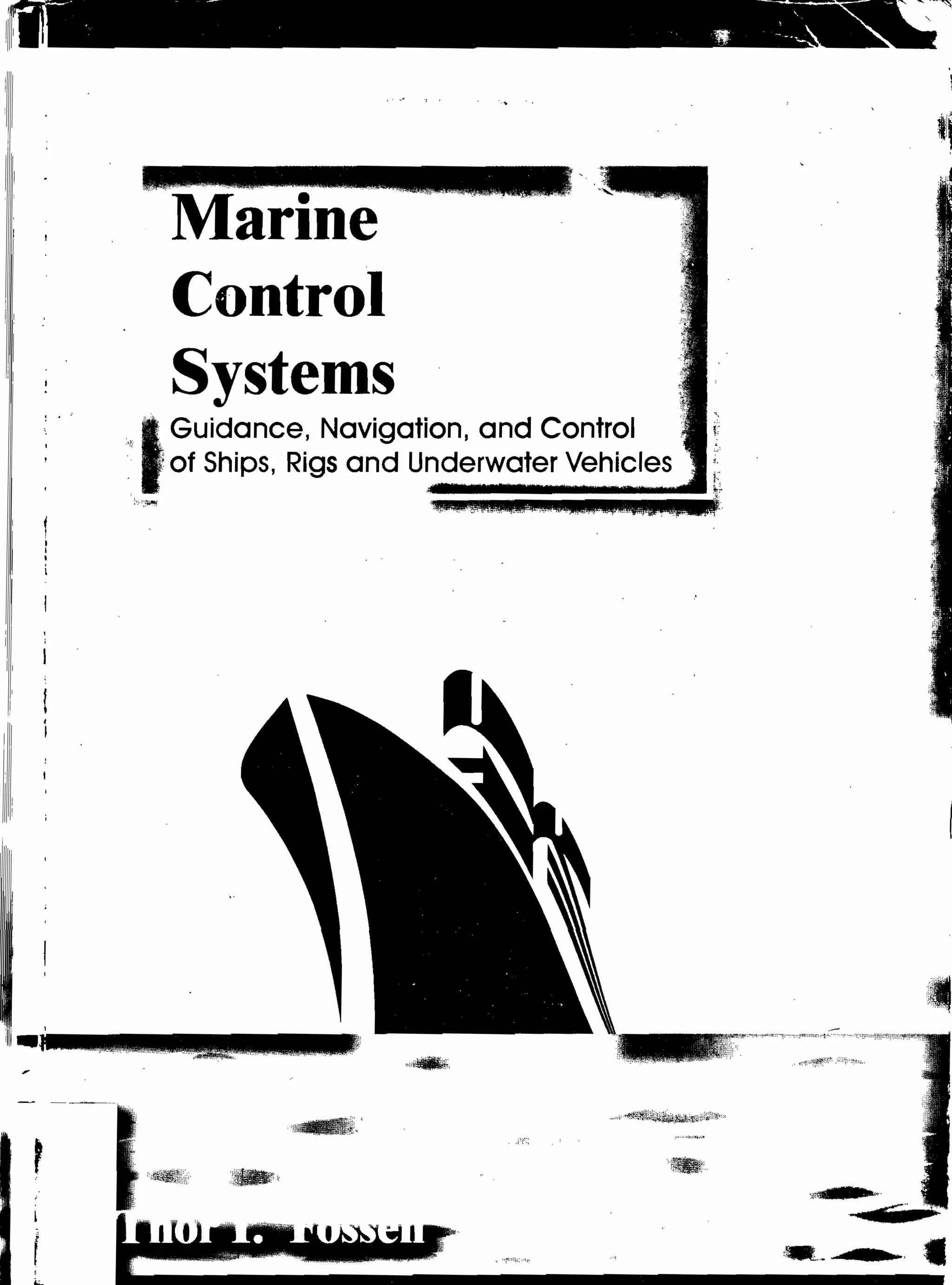 Marine Control Systems Guidance Navigation And Control Of Ships Rigs ...