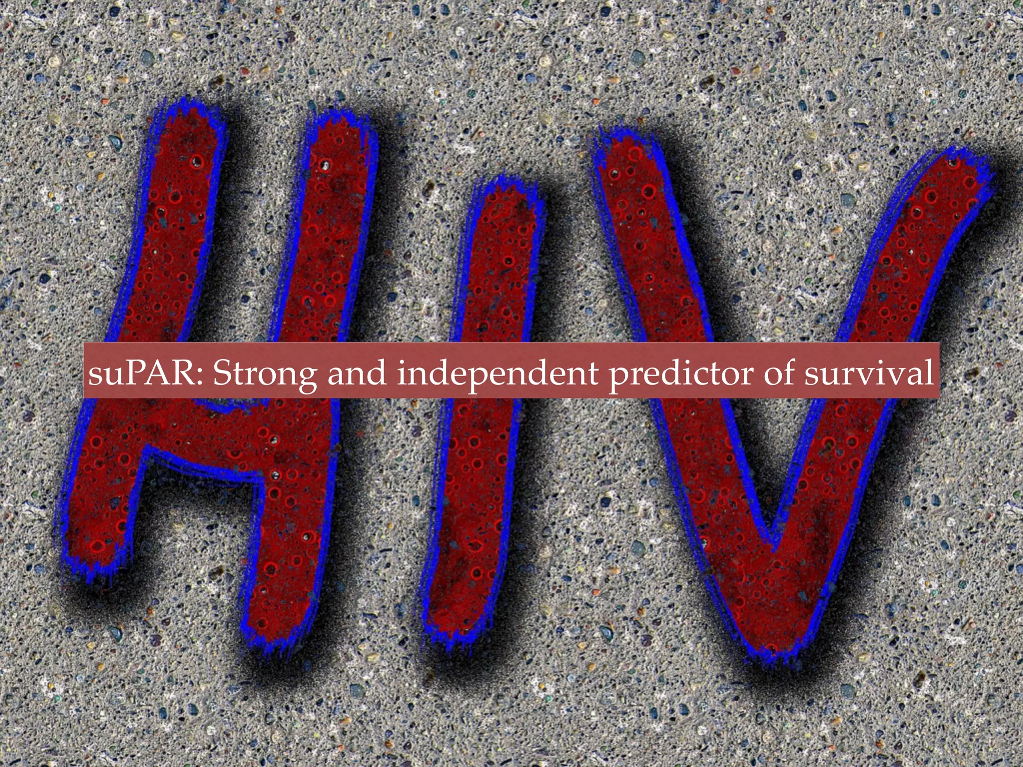 suPAR: Strong and independent predictor of survival
 