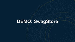DEMO: SwagStore
 