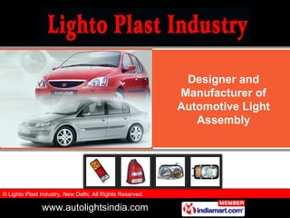 Designer and Manufacturer of Automotive Light Assembly 