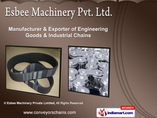 Manufacturer & Exporter of Engineering
      Goods & Industrial Chains
 