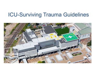 ICU-Surviving Trauma Guidelines
 
