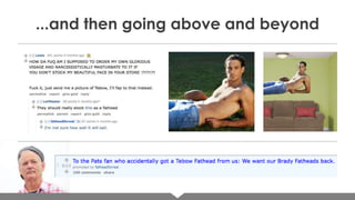 ...and then going above and beyond

 