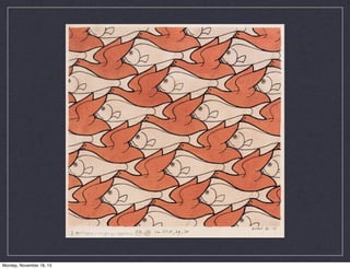 Monday, November 18, 13

 