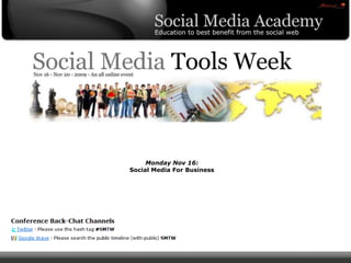 Monday Nov 16:Social Media For Business 