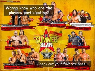 Wanna know who are the
players participating?

Check out your favorite ones…
http://farm3.static.flickr.com/2546/3845595310_5766af0366.jpg

 