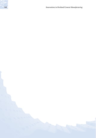 Innovations in Portland Cement Manufacturing268
 