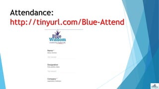 Attendance:
http://tinyurl.com/Blue-Attend
 