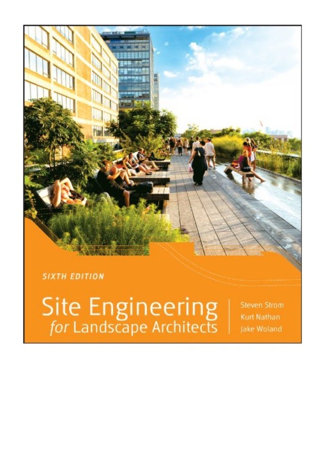 (2013) Site Engineering for Landscape Architects (PDF) by Steven Str…
