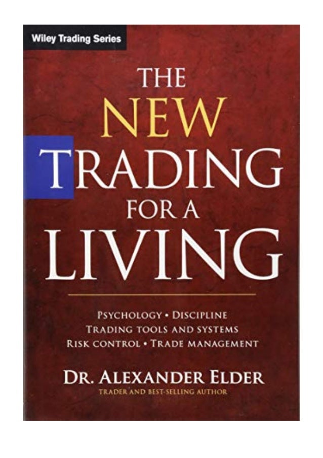 2014 The New Trading For A Living Pdf Psychology Discipline Tr 2014 The New Trading For A Living Pdf Psychology Discipline Tr