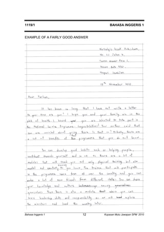 1119/1 BAHASA INGGERIS 1 
EXAMPLE OF A FAIRLY GOOD ANSWER 
Bahasa Inggeris 1 Kupasan 12 Mutu Jawapan SPM 2010 
 