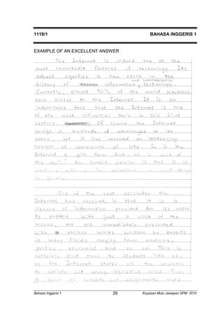 1119/1 BAHASA INGGERIS 1 
EXAMPLE OF AN EXCELLENT ANSWER 
Bahasa Inggeris 1 Kupasan 29 Mutu Jawapan SPM 2010 
 