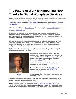 Page 1 of 12
The Future of Work is Happening Now
Thanks to Digital Workplace Services
A transcript of a discussion on how ...