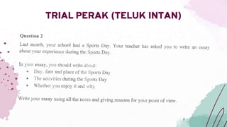 TRIAL PERAK (TELUK INTAN)
 