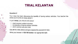 TRIAL KELANTAN
 