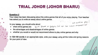 TRIAL JOHOR (JOHOR BHARU)
 
