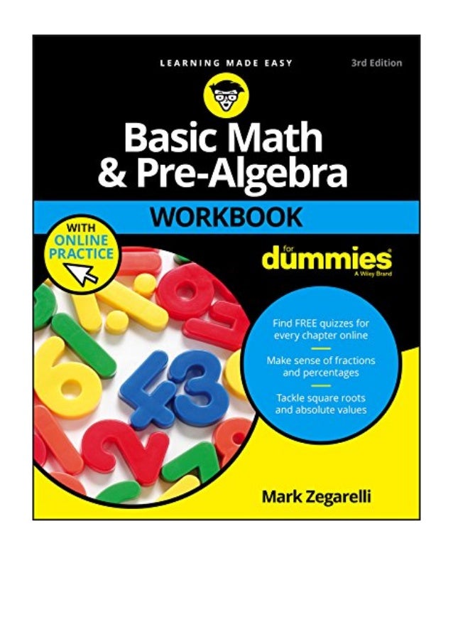 2017 Basic Math And Pre Algebra Workbook For Dummies For Dummies