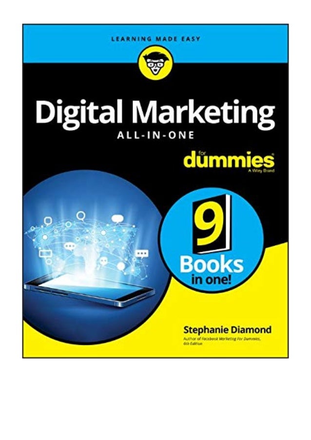 (2019) Digital Marketing AllInOne For Dummies (PDF) by Stephanie D…