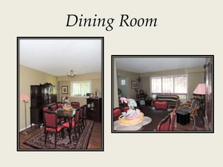 Dining Room
 