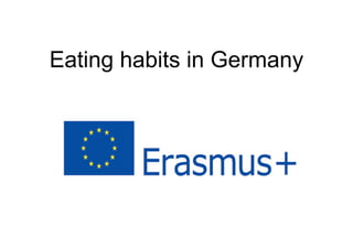 Eating habits in Germany
 