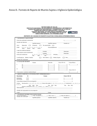 Anexo 8.- Formato de Reporte de Muertes Sujetas a Vigilancia Epidemiológica 
 