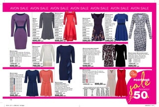 AVON SALE AVON SALE AVON SALE AVON SALE AVON SALE AVON SALE AVON SALE
140
Жіноча сукня
Матеріали: 96% поліестер, 4% еластан
(основний); 86% поліестер, 14% еластан
(підкладка). Трикотаж. Довжина по
спинці для розміру 44-46: близько 95 см.
18112	 Розмір 40-42
18117	 Розмір 44-46
18128	 Розмір 48-50
18131	 Розмір 52-54
1200,00 грн
599,00 грн
Жіноча
сукня
Матеріал:
100%
поліестер;
Довжина
для розміру
44-46:
близько 91 см.
37539	
Розмір 48-50
37540	
Розмір 52-54
37541	
Розмір 56-58
900,00 грн
699,00 грн
Жіноча сукня
Матеріали:
96% поліестер,
4% еластан;
Матеріал
сітчастої вставки:
100% поліестер;
Довжина виробу
(по спині) для
розміру 44-46:
близько 105 см.
93121	
Розмір 40-42
93502	
Розмір 48-50
93915	
Розмір 52-54
94120	
Розмір 56-58
1200,00 грн
699,00 грн
Жіноча сукня
Матеріали:
73% акрил,
24% нейлон,
3% еластан;
Довжина для
розміру 44-46:
близько 85 см
(по спинці).
62803	
Розмір 52-54
63150	
Розмір 56-58
1400,00 грн
749,00 грн
Жіноча сукня
Матеріал: 100% поліестер;
Довжина переду сукні для
розміру 44-46: близько 95 см.
42529	 Розмір 40-42
42531	 Розмір 44-46
42533	 Розмір 48-50
42549	 Розмір 52-54
42554	 Розмір 56-58
41972	 Розмір 40-42
42082	 Розмір 44-46
42083	 Розмір 48-50
42229	 Розмір 52-54
42492	 Розмір 56-58
800,00 грн
599,00 грн
Жіноча сукня
«Вишуканий силует»
Матеріали: 97% поліестер,
3% еластан (основний);
85% поліестер, 15% еластан
(підкладка); Довжина для розміру
44-46 (по переду): близько 93 см.
24992	 Розмір 52-54
1200,00 грн
699,00 грн
Жіноча сукня
Матеріали:
95%  поліестер,
5% еластан;
Довжина по центру
спинки для розміру
44-46: близько 95 см.
51671	
Розмір 44-46
51736	
Розмір 48-50
51823	
Розмір 52-54
52018	
Розмір 56-58
1200,00 грн
599,00 грн
Жіноча сукня
Матеріали:
97% поліестер,
3% еластан
(основний);
100% нейлон
(мереживо);
Довжина по спинці
для розміру 44-46:
близько 95 см.
11517	
Розмір 40-42
11519	
Розмір 44-46
11717	
Розмір 52-54
11718	
Розмір 56-58
1000,00 грн
549,00 грн
Жіноча сукня (двостороння)
Матеріали: 95% поліестер,
5% еластан (сторона з принтом);
100% віскоза (однотонна сторона).
трикотаж. Довжина переду для
розміру 44-46: близько 85,5 см.
14908	 Розмір 40-42
15087	 розмір 44-46
15112	 Розмір 48-50
15573	 Розмір 52-54
15571	 Розмір 56-58
1000,00 грн
549,00 грн
Жіноча сукня «Витончений силует»
Матеріали: 95% поліестер, 5% еластан
(верх); 81% нейлон, 19% еластан
(підкладка). Довжина виробу для
розміру 44-46: близько 97,5 см.
11104	 Розмір 44-46
11206	 Розмір 48-50
11207	 Розмір 52-54
1000,00 грн
599,00 грн
Жіноча сукня
Матеріали: 95% поліестер, 5% еластан;
Трикотаж; Довжина по центру спинки для
розміру 44-46: близько 95 см.
86583	 Розмір 40-42
86673	 Розмір 48-50
86674	 Розмір 52-54
90084	 Розмір 40-42
90275	 Розмір 44-46
90477	 Розмір 56-58
1200,00 грн 699,00 грн
Таблиця розмірів жіночого одягу для роста 164 см
Український
розмір
Європейський
розмір
Обхват
грудей
Обхват
стегон
Обхват
талії
40-42 S 80-84 86-90 63-65
44-46 M 88-92 94-98 69-74
48-50 L 96-102 102-108 79-84
52-54 XL 108-112 114-120 89-95
56-58 XXL 118-124 126-132 101-107
ЗНИЖКИsaleРОЗУМНИЙ
50%до
ВСТИГНИ
КУПИТИ
ЗАПАС ТОВАРУ
ОБМЕЖЕНИЙ
201911_EE_11_0068.indd All Pages 30/04/2019 10:57
 