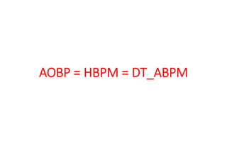 AOBP = HBPM = DT_ABPM
 