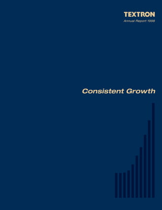 Annual Report 1998




Consistent Growth
 
