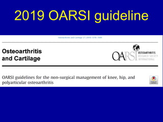 2019 OARSI guideline
 