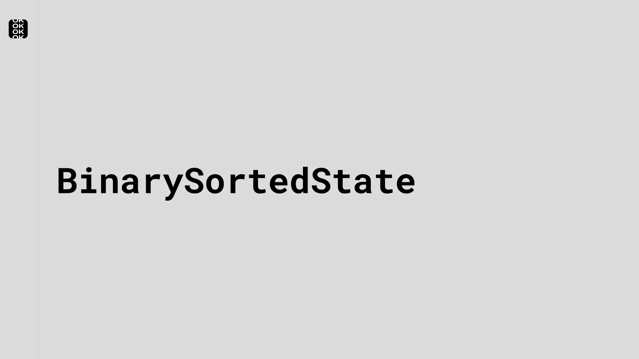 BinarySortedState 