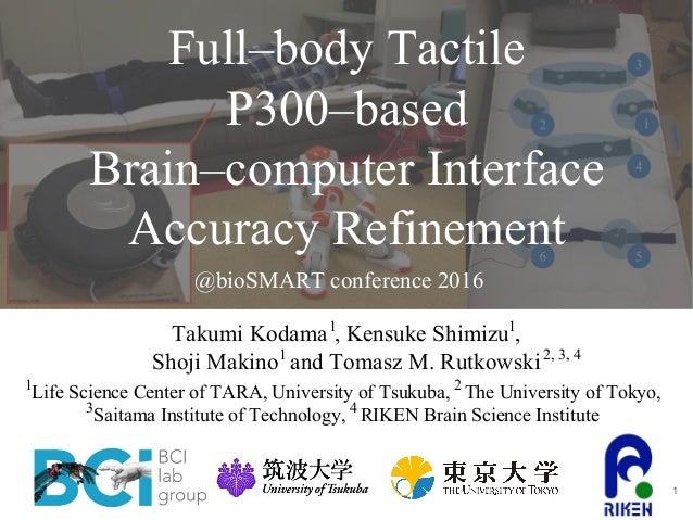 p300 based brain computer interface performance enhancement An erp-based brain-computer interface be used to drive an erp-based bci, but performance is markedly lower p300-based online brain-computer interface. p300 based brain computer interface performance enhancement An erp-based brain-computer interface be used to drive an erp-based bci, but performance is markedly lower p300-based online brain-computer interface.
