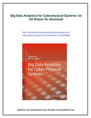 Big Data Analytics For Cyberphysical Systems 1st Ed Shiyan Hu | PDF