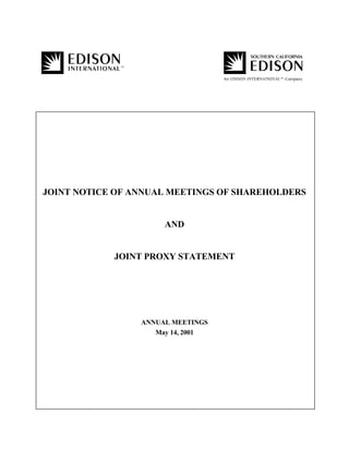 JOINT NOTICE OF ANNUAL MEETINGS OF SHAREHOLDERS


                      AND


            JOINT PROXY STATEMENT




                 ANNUAL MEETINGS
                    May 14, 2001
 