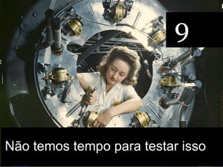 9



Não temos tempo para testar isso
 