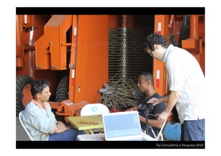 Try	
  Consultoria	
  e	
  Pesquisa	
  2010	
  
 