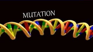 Immutation Mutation and its types | PPTX