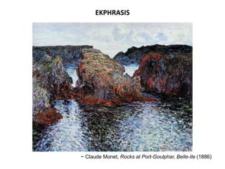EKPHRASIS
~ Claude Monet, Rocks at Port-Goulphar, Belle-Ile (1886)
 